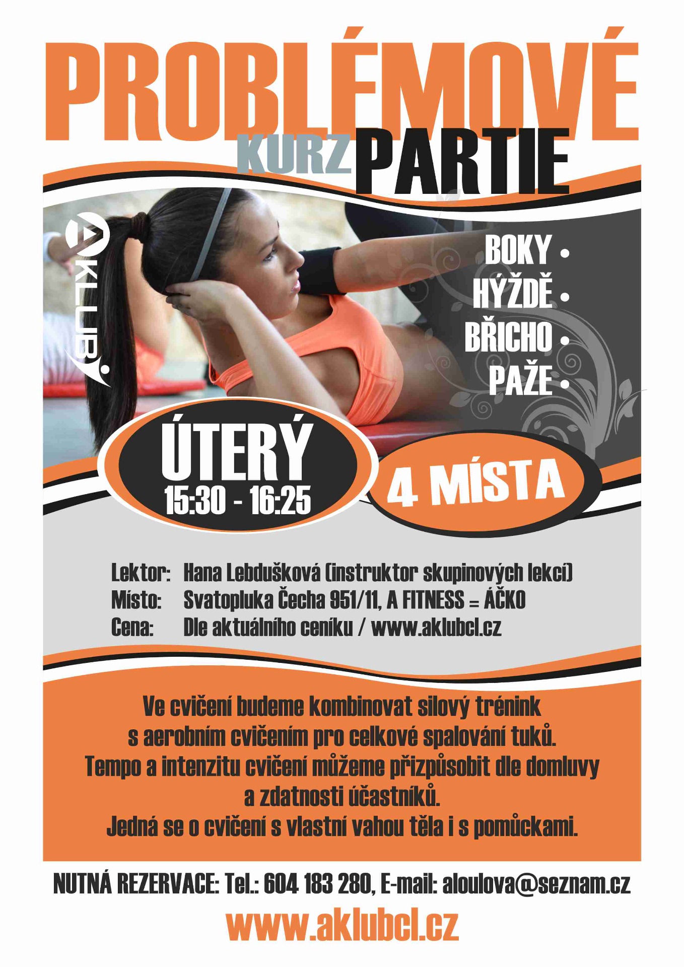 KURZ PROBLÉMVÉ PARTIE